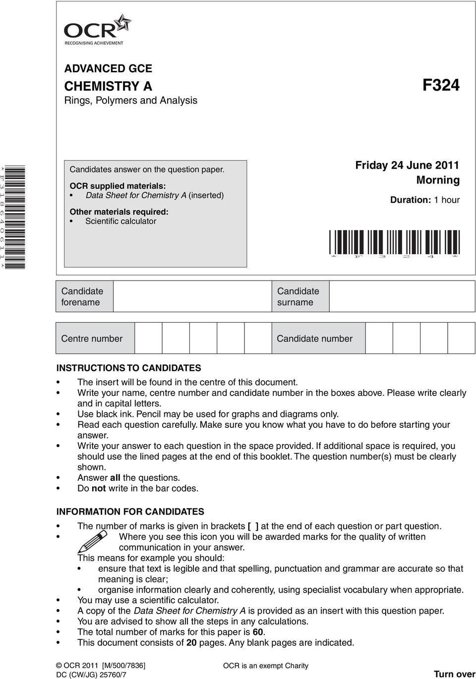 insert will be found in the centre of this document. Write your name, centre number and candidate number in the boxes above. Please write clearly and in capital letters. Use black ink.