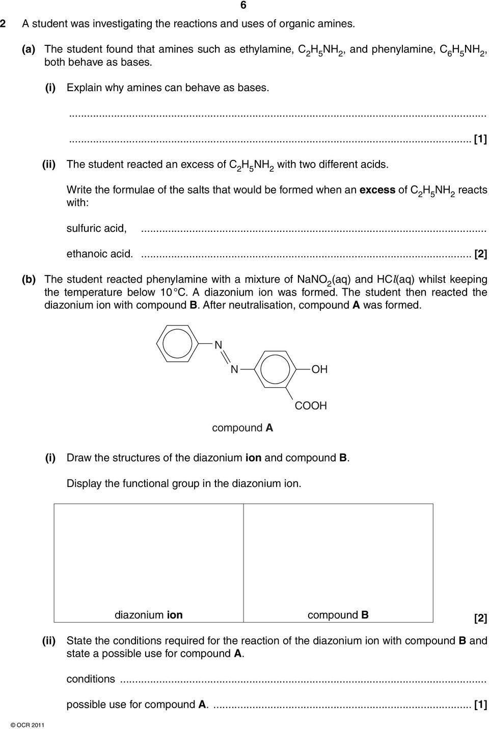 Write the formulae of the salts that would be formed when an excess of C 2 NH 2 reacts with: sulfuric acid,... ethanoic acid.