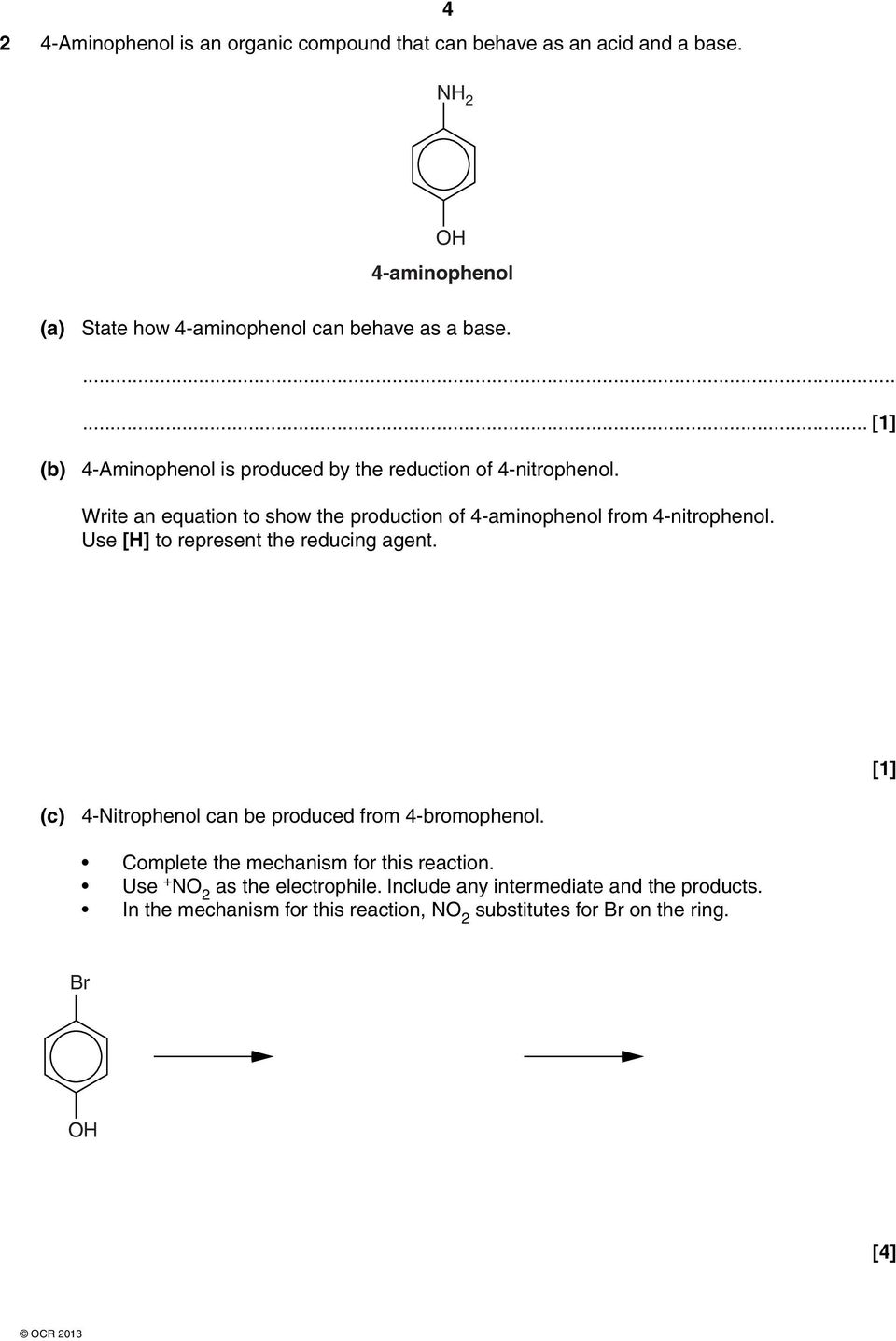 Write an equation to show the production of 4-aminophenol from 4-nitrophenol. Use [] to represent the reducing agent.