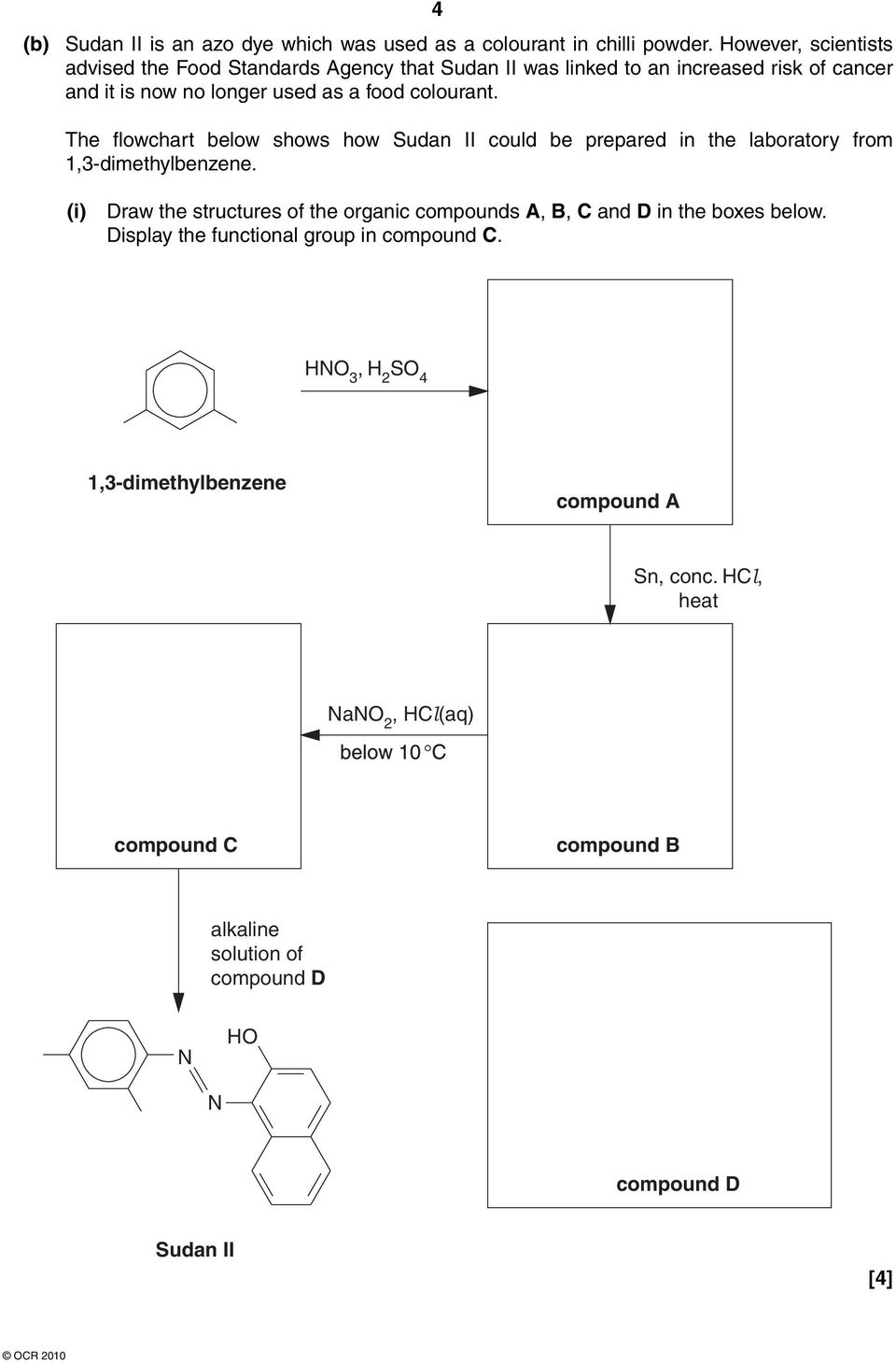 colourant. The flowchart below shows how Sudan II could be prepared in the laboratory from 1,3-dimethylbenzene.