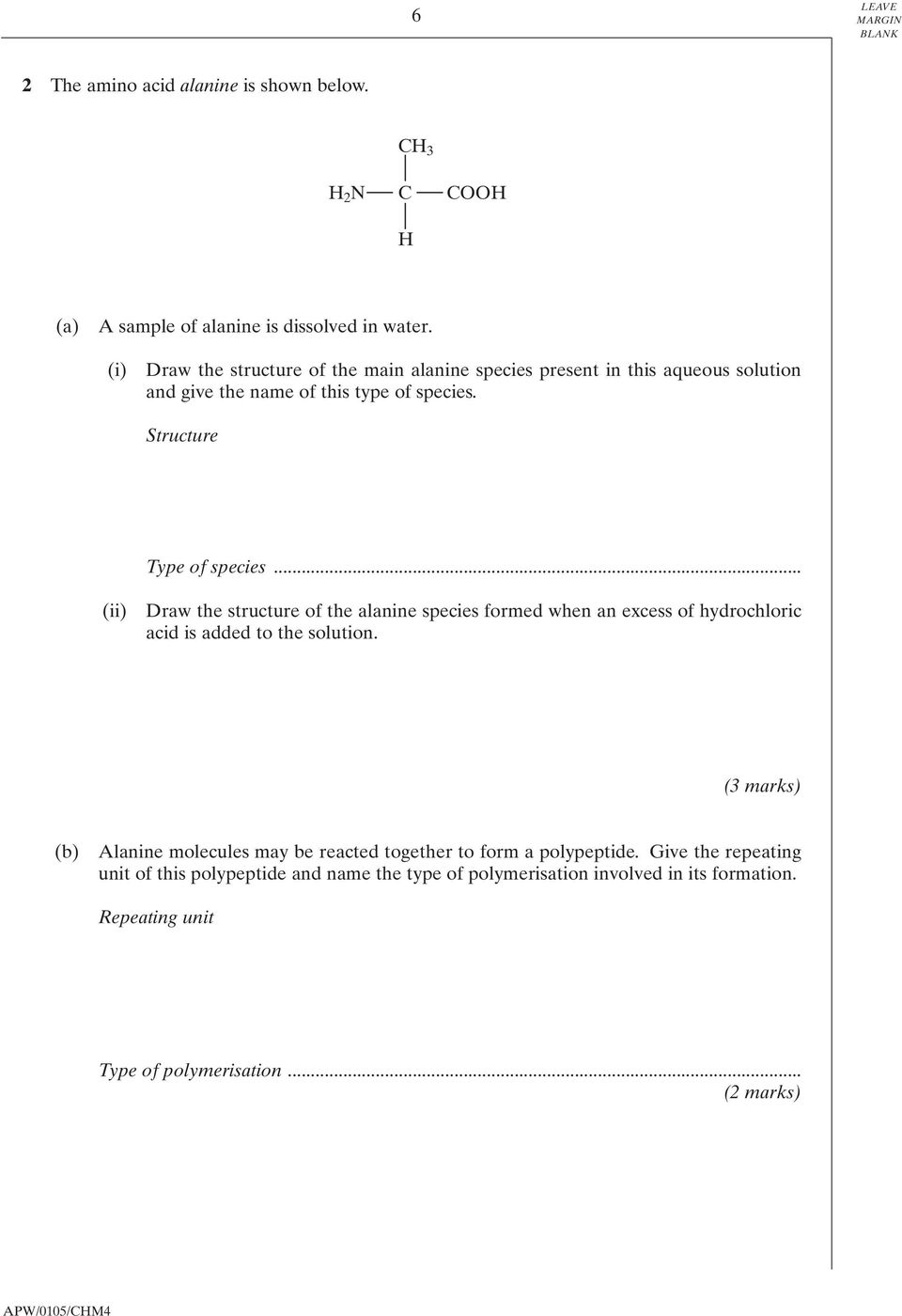 .. (ii) Draw the structure of the alanine species formed when an excess of hydrochloric acid is added to the solution.