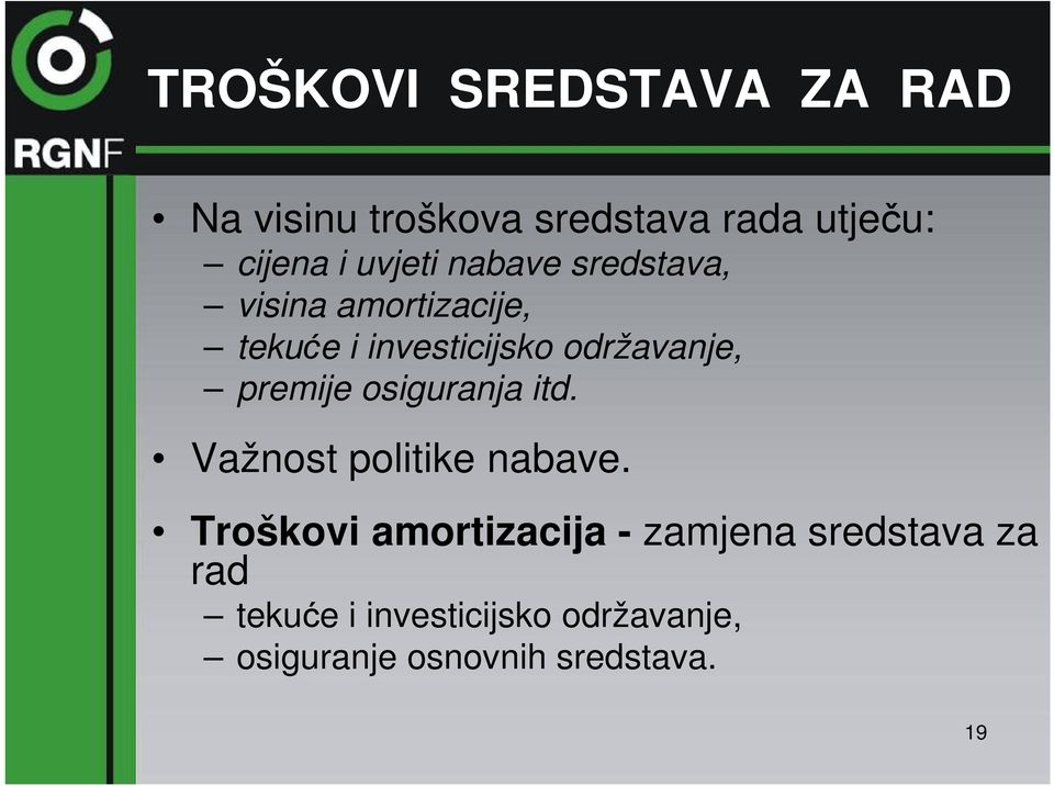 premije osiguranja itd. Važnost politike nabave.