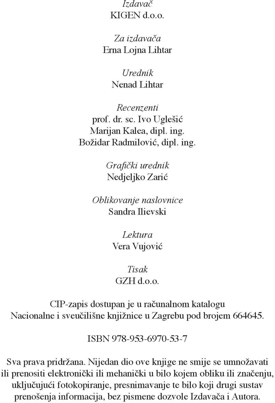 ISBN 978-953-6970-53-7 Sva prava pridržana.