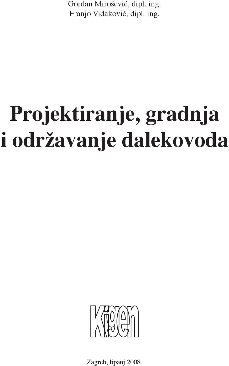 Projektiranje, gradnja i