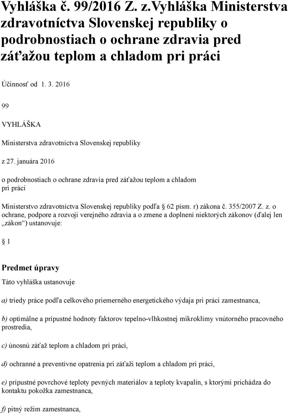 januára o podrobnostiach o ochrane zd