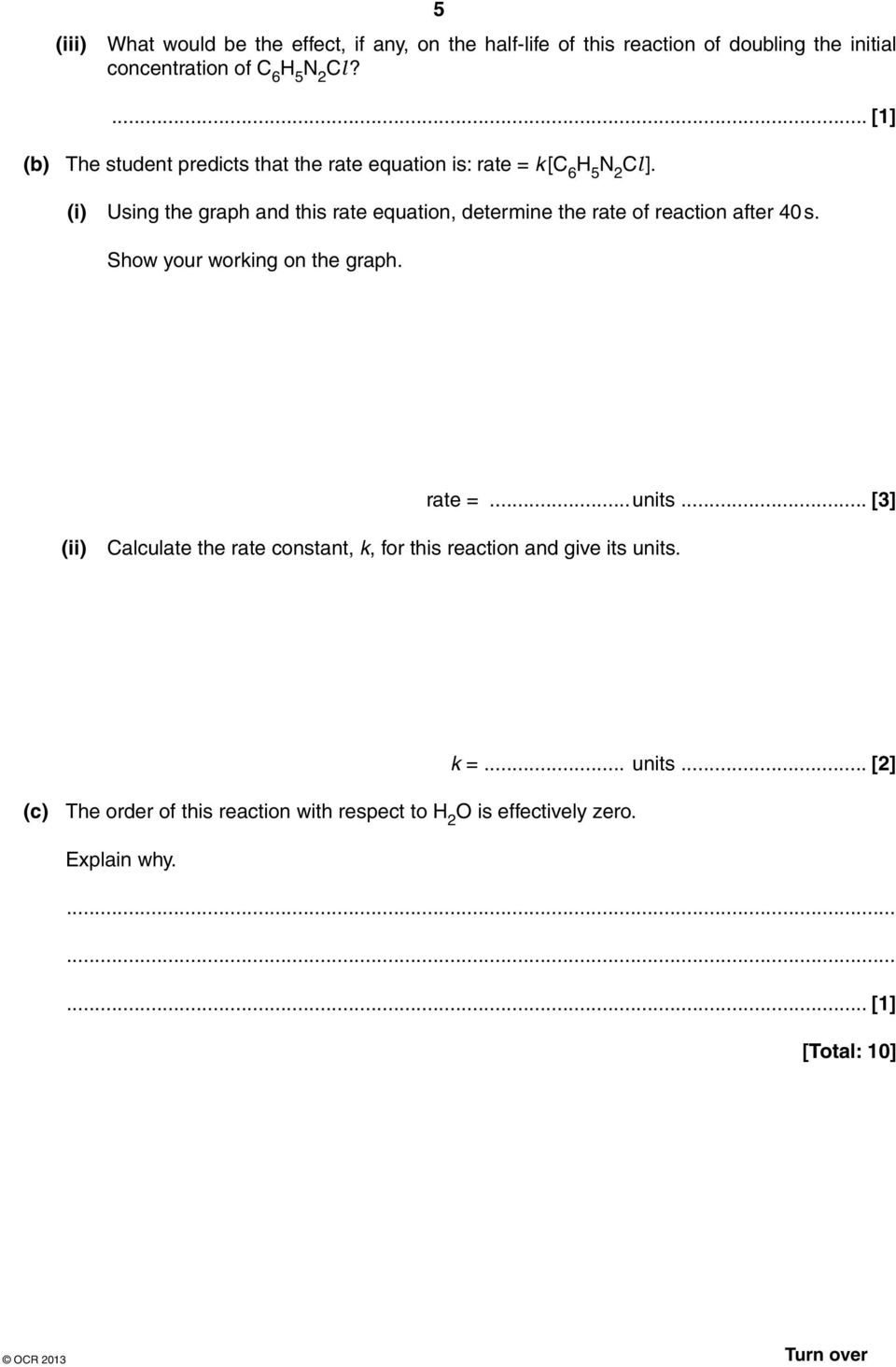 (i) Using the graph and this rate equation, determine the rate of reaction after 40 s. Show your working on the graph. rate =...units.