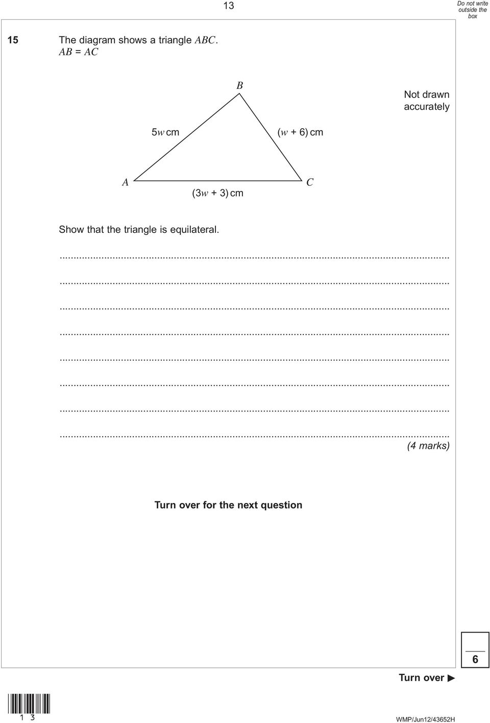 (3w + 3) cm C Show that the triangle is