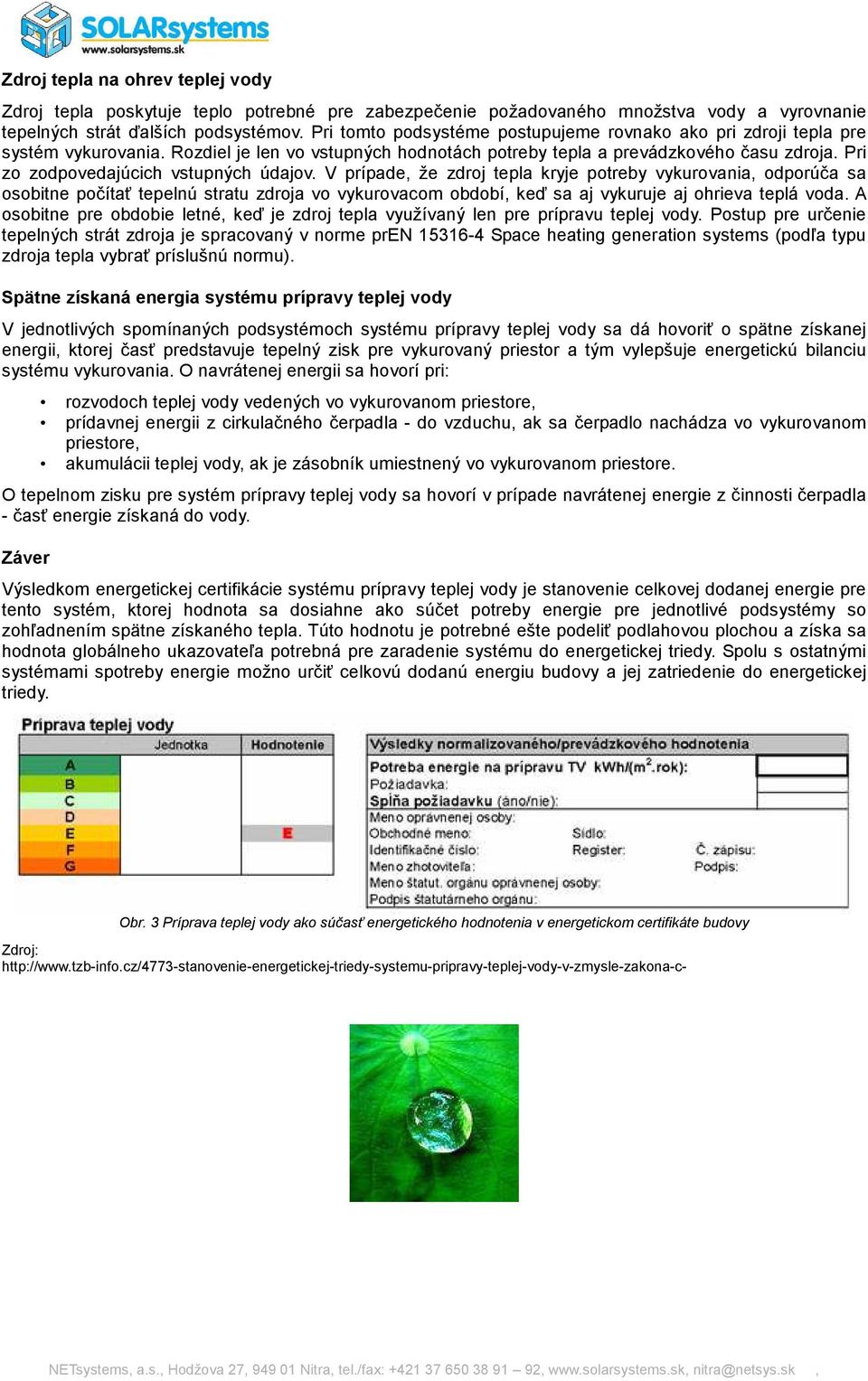 Pri zo zodpovedajúcich vstupných údajov.