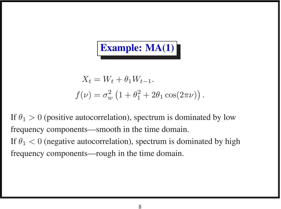 components smooth in the time domain.