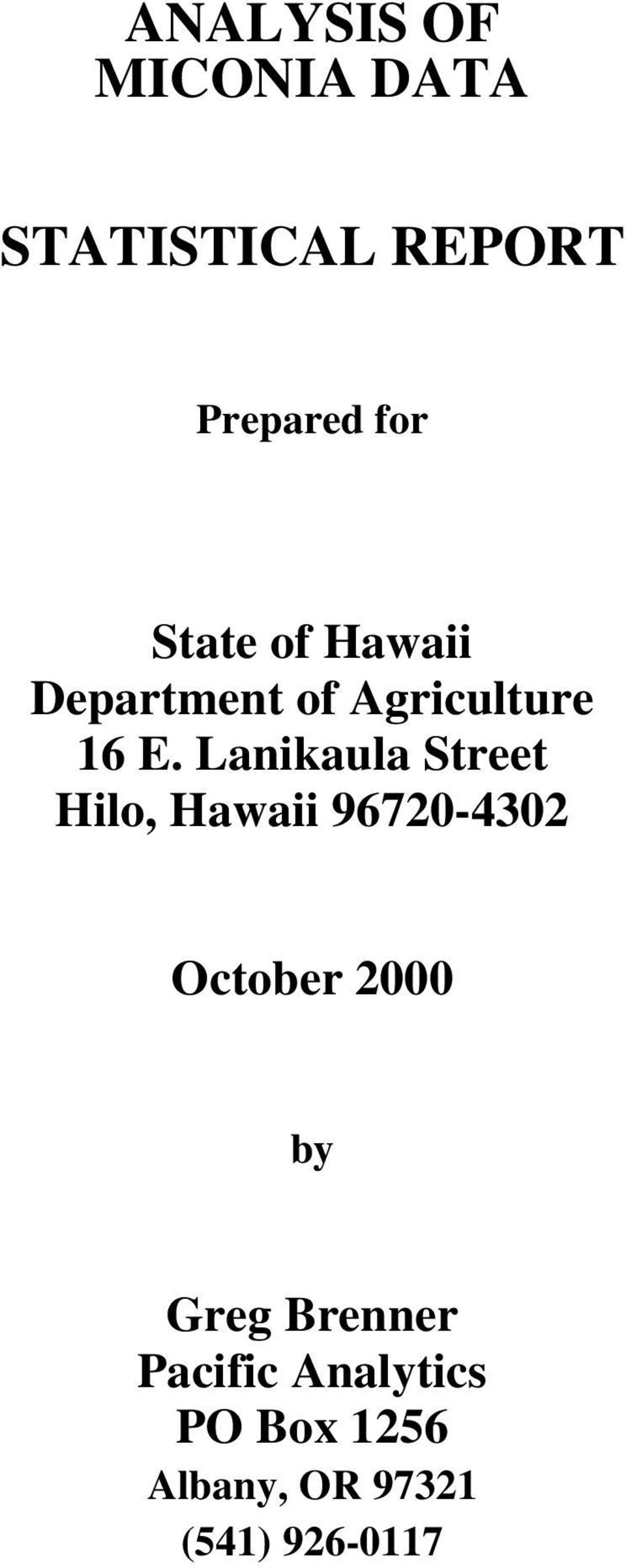 Lanikaula Street Hilo, Hawaii 96720-4302 October 2000 by