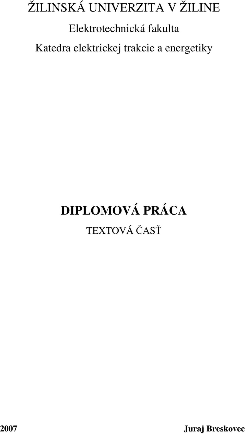 fakulta DIPLOMOVÁ PRÁCA