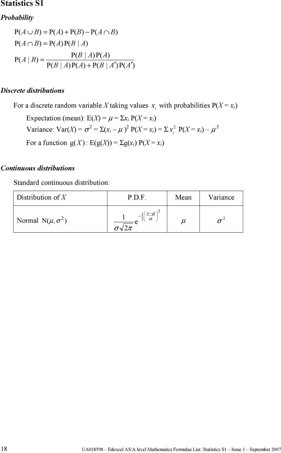 μ Fo fucto gx : EgX Σg PX Cotuous dstutos Stdd cotuous dstuto: Dstuto of X P.D.F. Me Vce Noml N