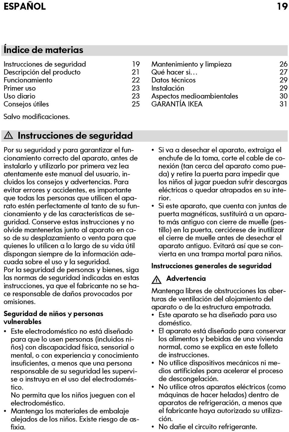 incluidos los consejos y advertencias.