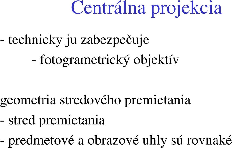 geometria stredového premietania - stred