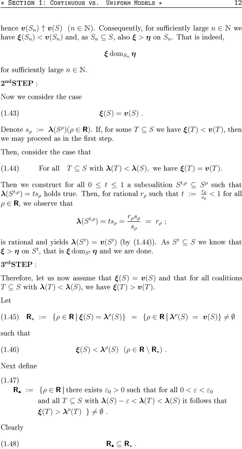 % 0 S,ρ ρ S λ(s,ρ $ %& ) = s ρ rρ := r ρ s ρ < & ρ R λ(s,ρ ) = s ρ = r ρs ρ s ρ = r ρ ; # λ(s ) = v(s ) # +$// $ 8 S 0 S ξ > η S & $ ξdom S η 3 rd