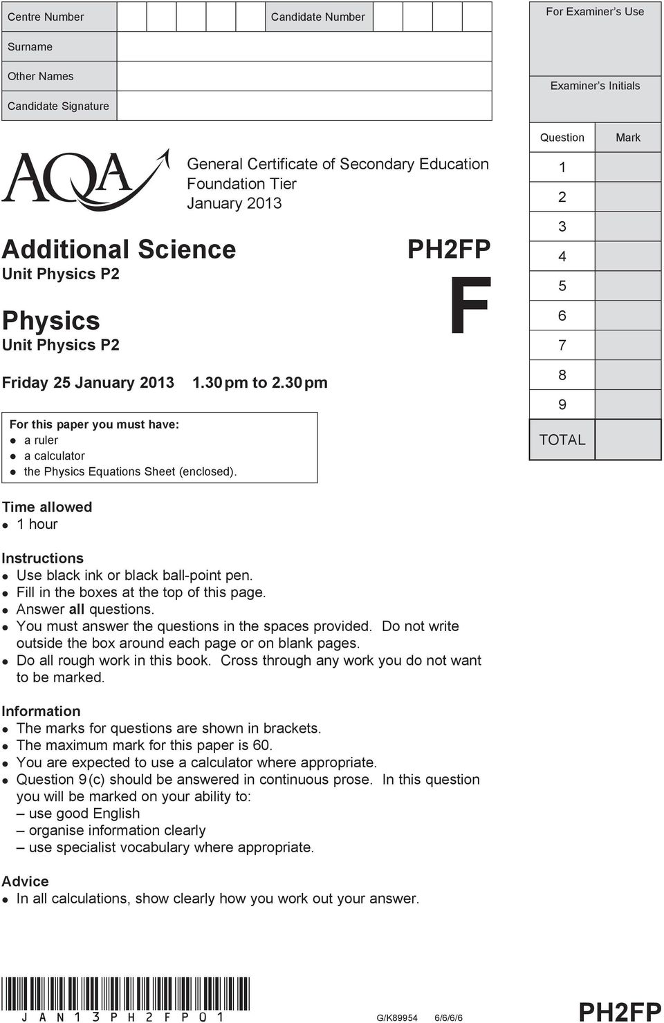 30 pm PH2FP Instructions Use black ink or black ball-point pen. Fill in the es at the top of this page. Answer all questions. You must answer the questions in the spaces provided.