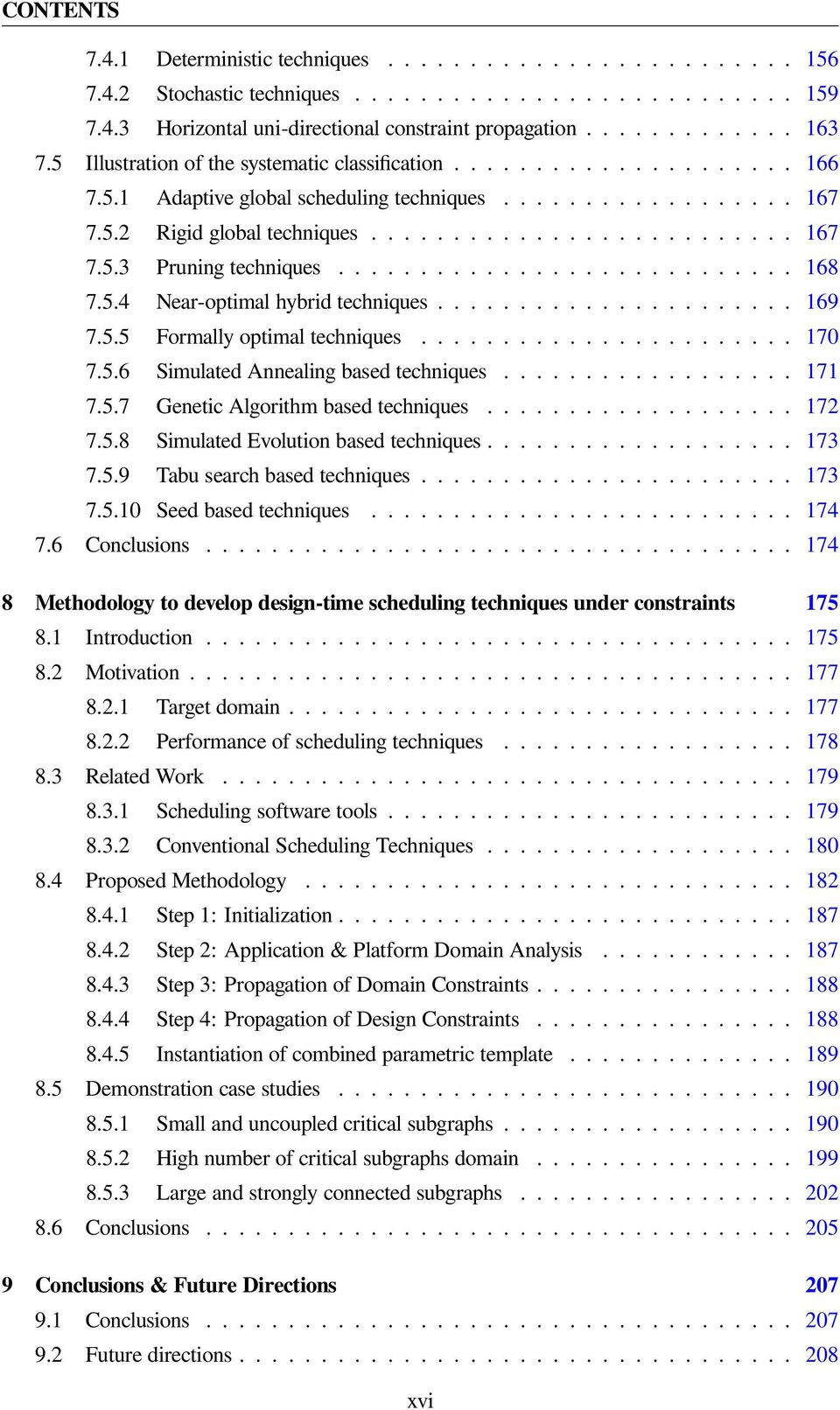 ........................... 168 7.5.4 Near-optimal hybrid techniques...................... 169 7.5.5 Formally optimal techniques....................... 170 7.5.6 Simulated Annealing based techniques.