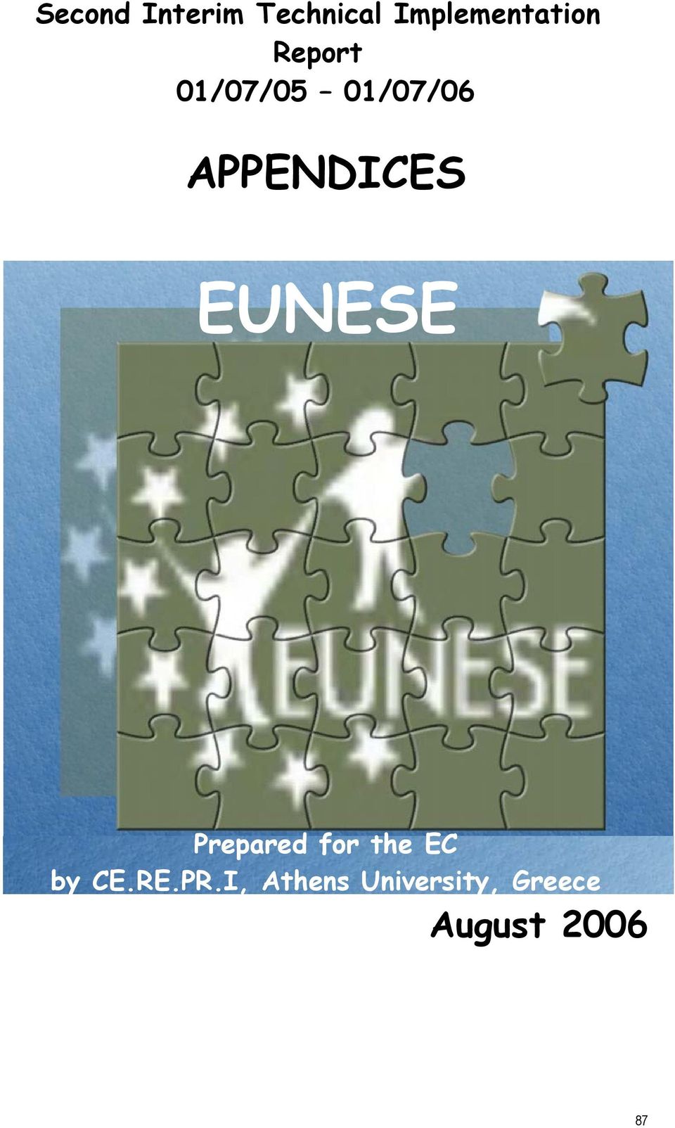 EUNESE Prepared for the EC by CE.RE.PR.