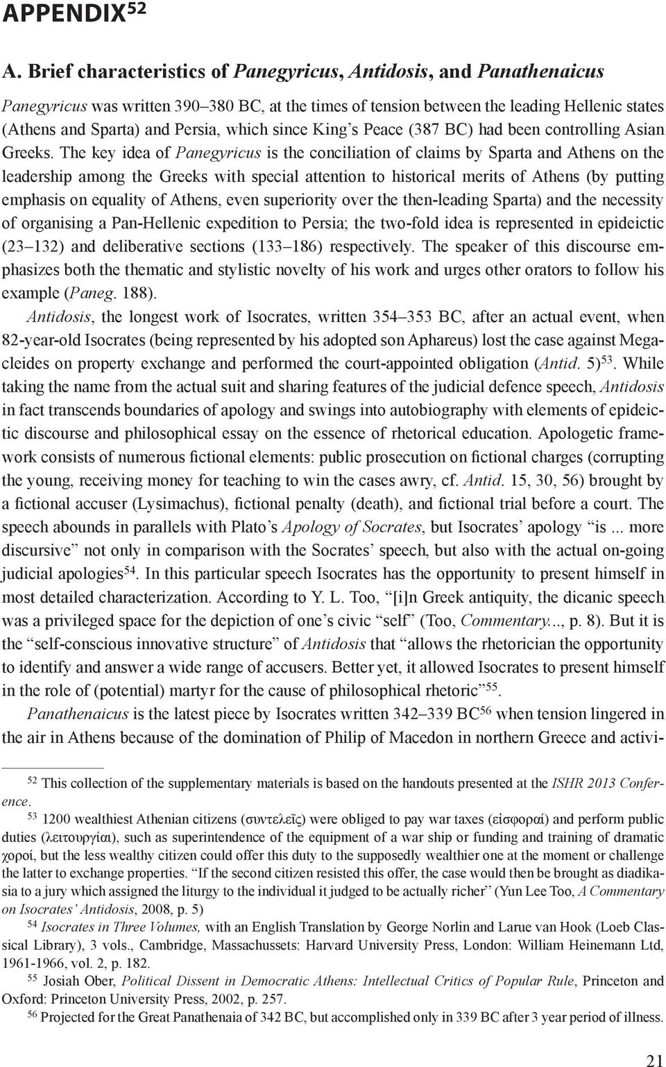 which since King s Peace (387 BC) had been controlling Asian Greeks.