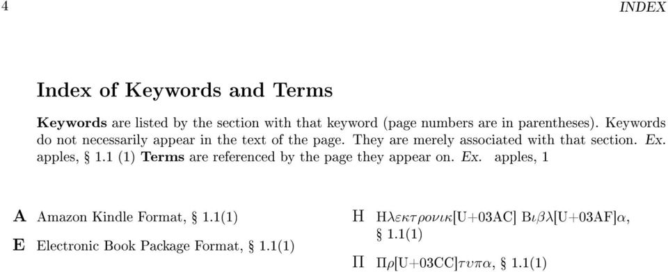 They are merely associated with that section. Ex. apples, Ÿ 1.1 (1) Terms are referenced by the page they appear on.