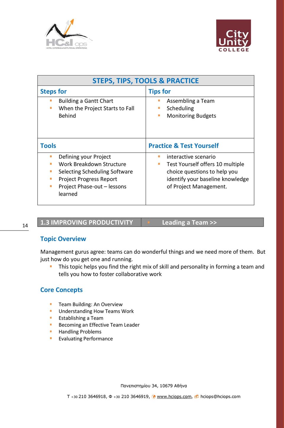 questions to help you identify your baseline knowledge of Project Management. 14 1.