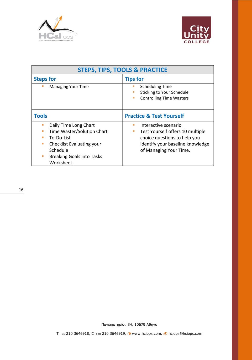 Evaluating your Schedule Breaking Goals into Tasks Worksheet Practice & Test Yourself Interactive scenario