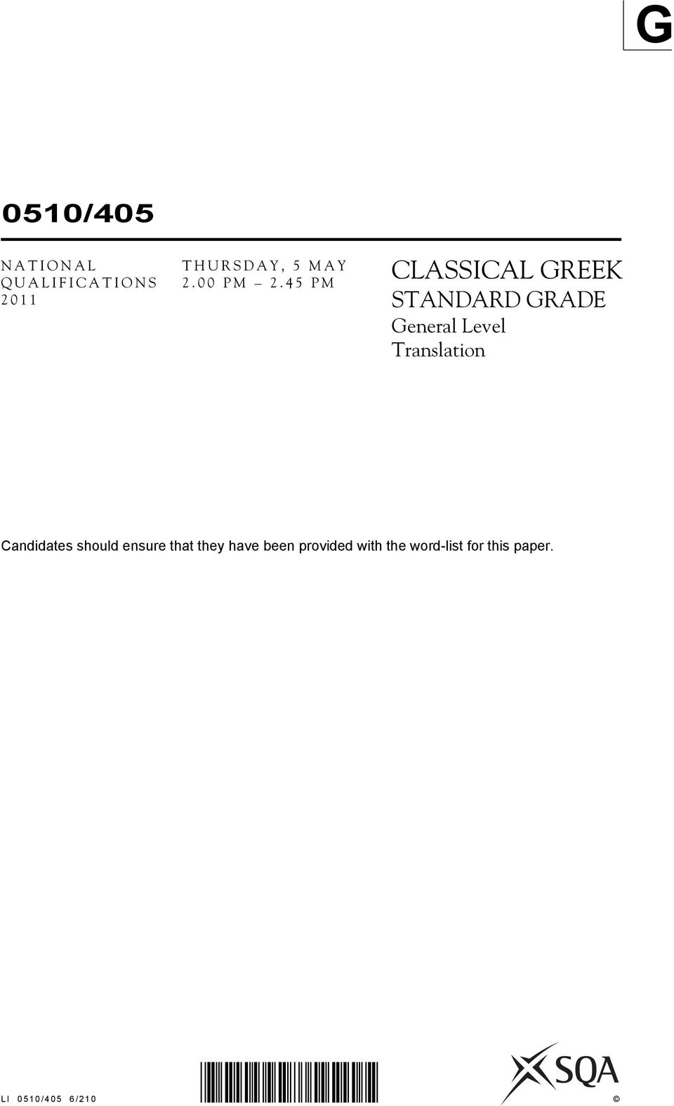 45 PM CLASSICAL GREEK STANDARD GRADE General Level