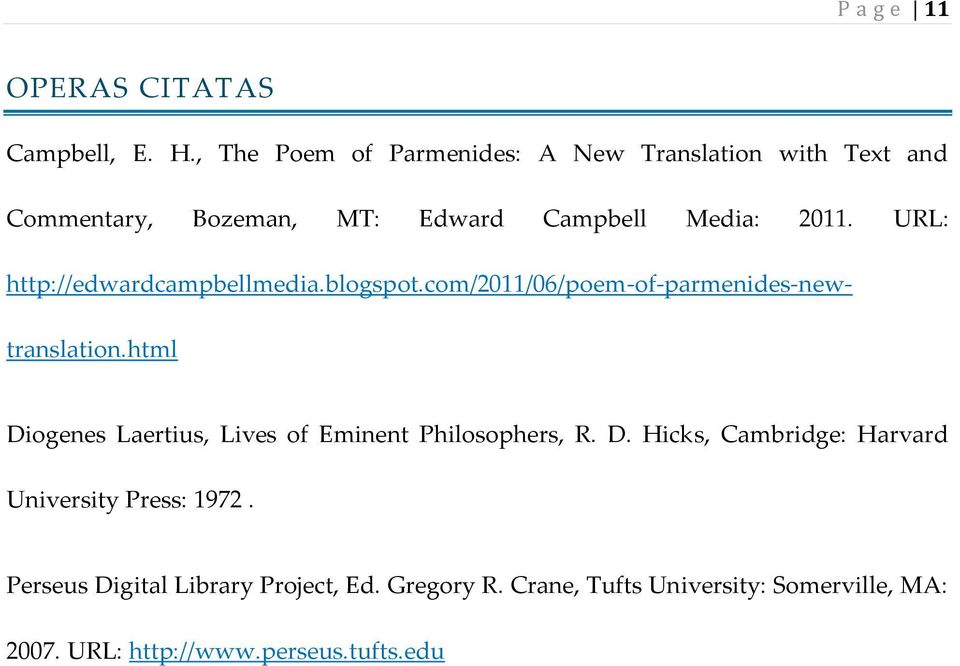 URL: http://edwardcampbellmedia.blogspot.com/2011/06/poem-of-parmenides-newtranslation.