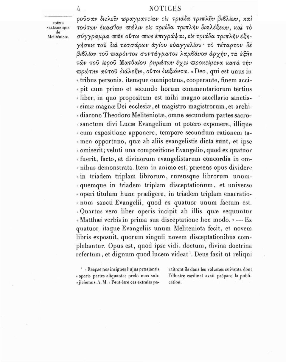 αγίου ευαγγελίου το τέταρτον δέ βιξλίον του παρόντος συντάγματος λαμξάνον àpyjjv, τα έξης των του ιερού Ματθαίου ρημάτων εγει προκείμενα κατά την πρώτην αυτού διάλεζιν, ούτω διεζιόντα.