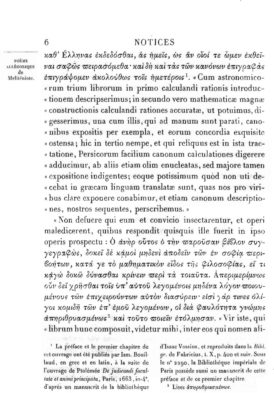 digesserimus, una cum illis,qui ad manum suntparati, canonibus expositis per exempla, et eorum concordia exquisite ostensa; hic in tertio nempe, et qui reliquus est in ista tractatione, Persicorum