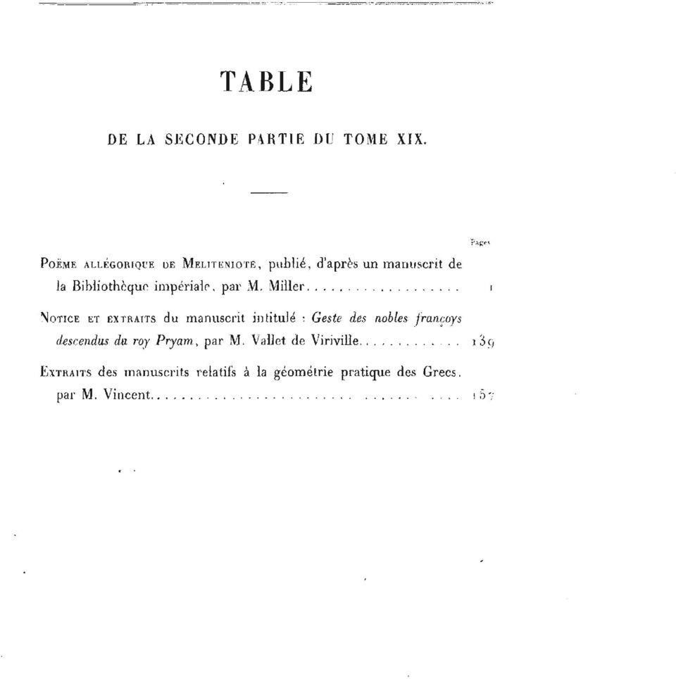 Miller ι NOTICE ET EXTRAITS du manuscrit intitulé : Geste s nobles françoys scendus