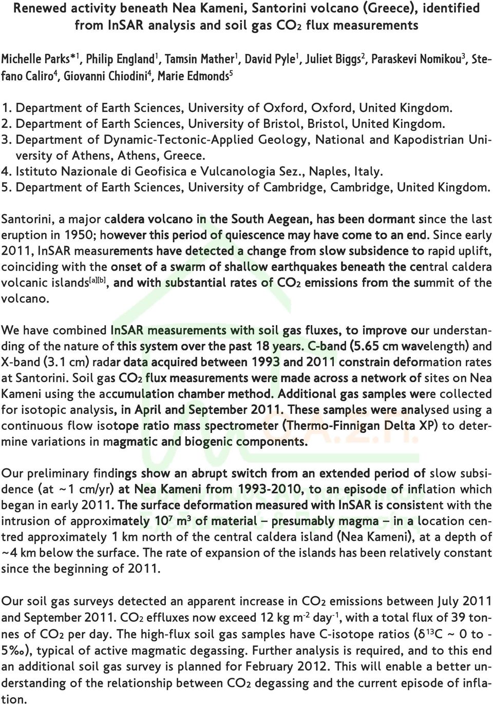 3. Department of Dynamic-Tectonic-Applied Geology, National and Kapodistrian University of Athens, Athens, Greece. 4. Istituto Nazionale di Geofisica e Vulcanologia Sez., Naples, Italy. 5.