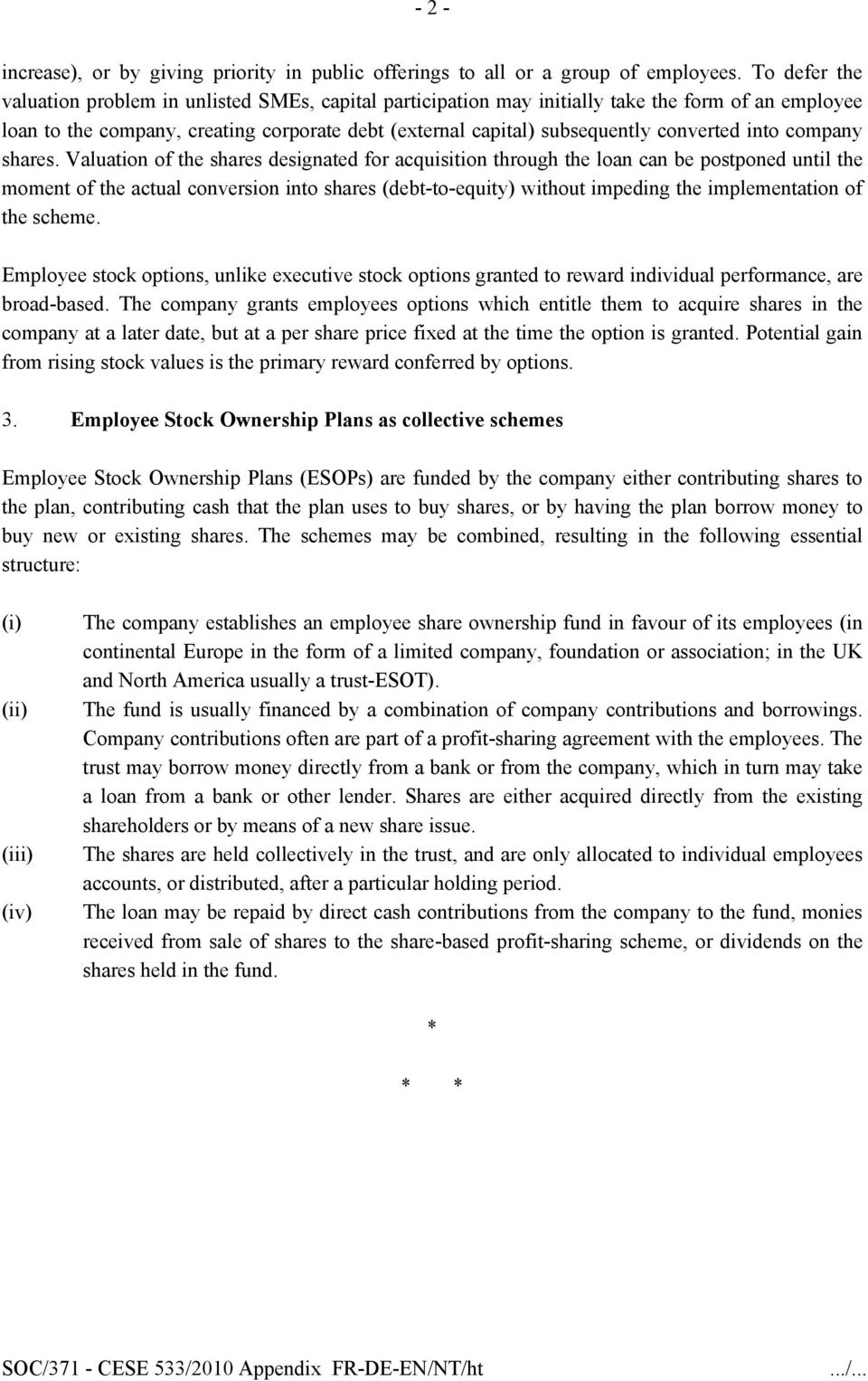 converted into company shares.