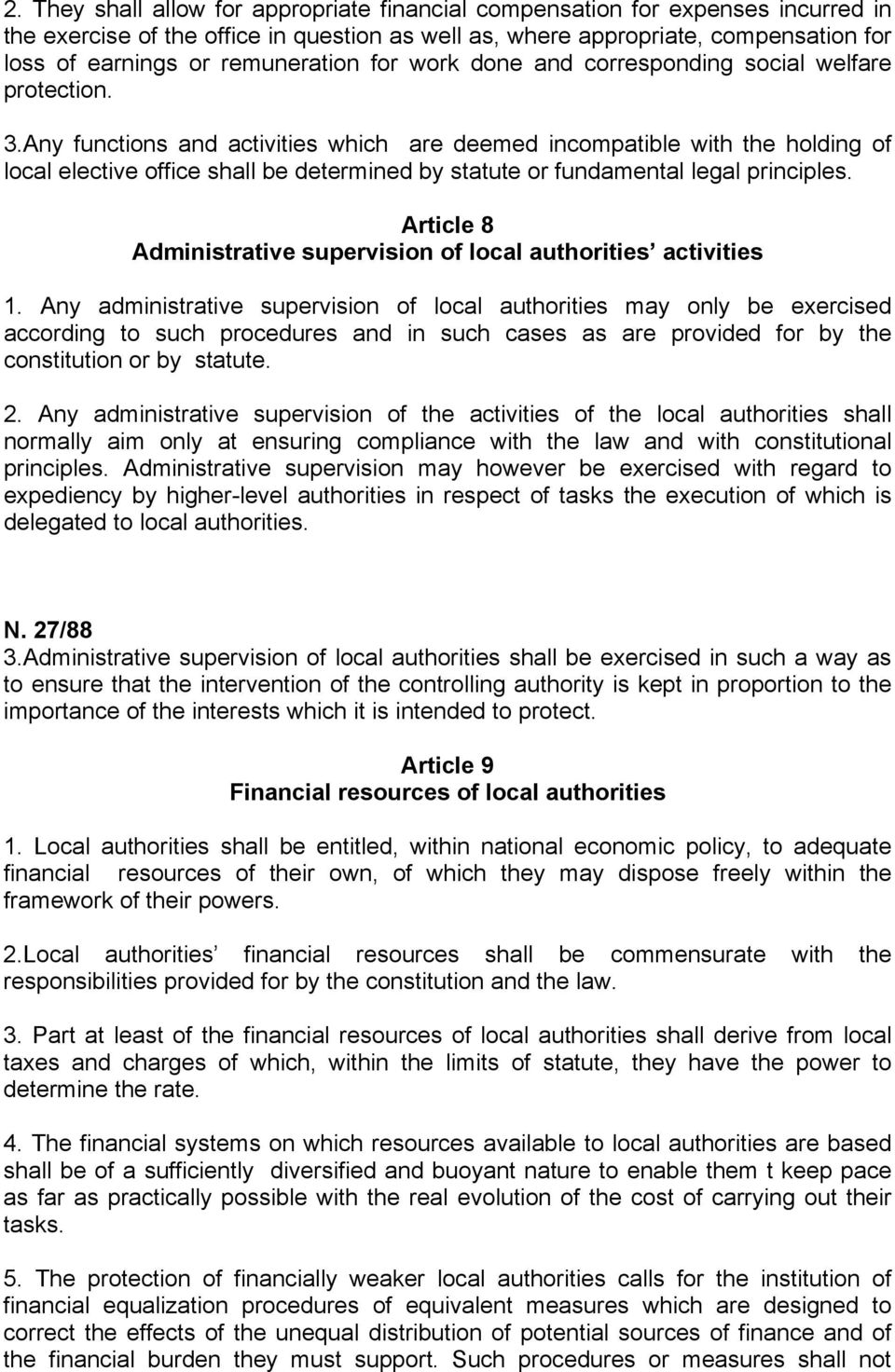 Any functions and activities which are deemed incompatible with the holding of local elective office shall be determined by statute or fundamental legal principles.