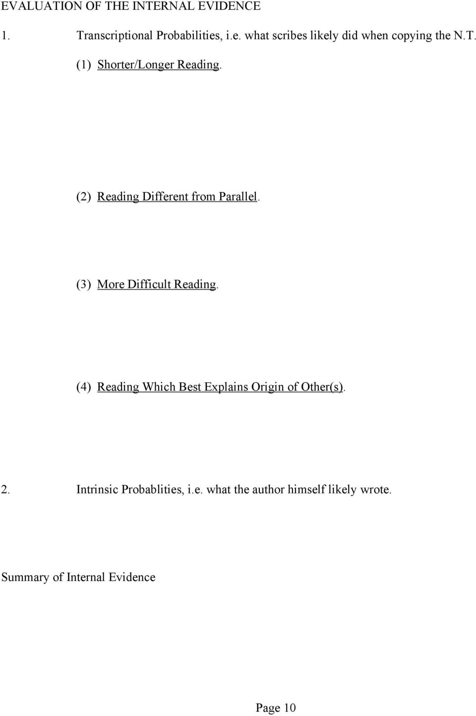 (2) Reading Different from Parallel. (3) More Difficult Reading.