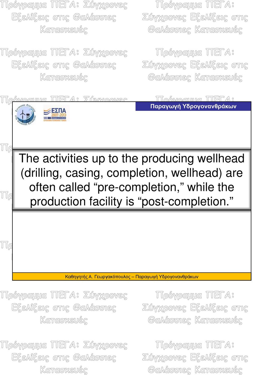 wellhead) are often called