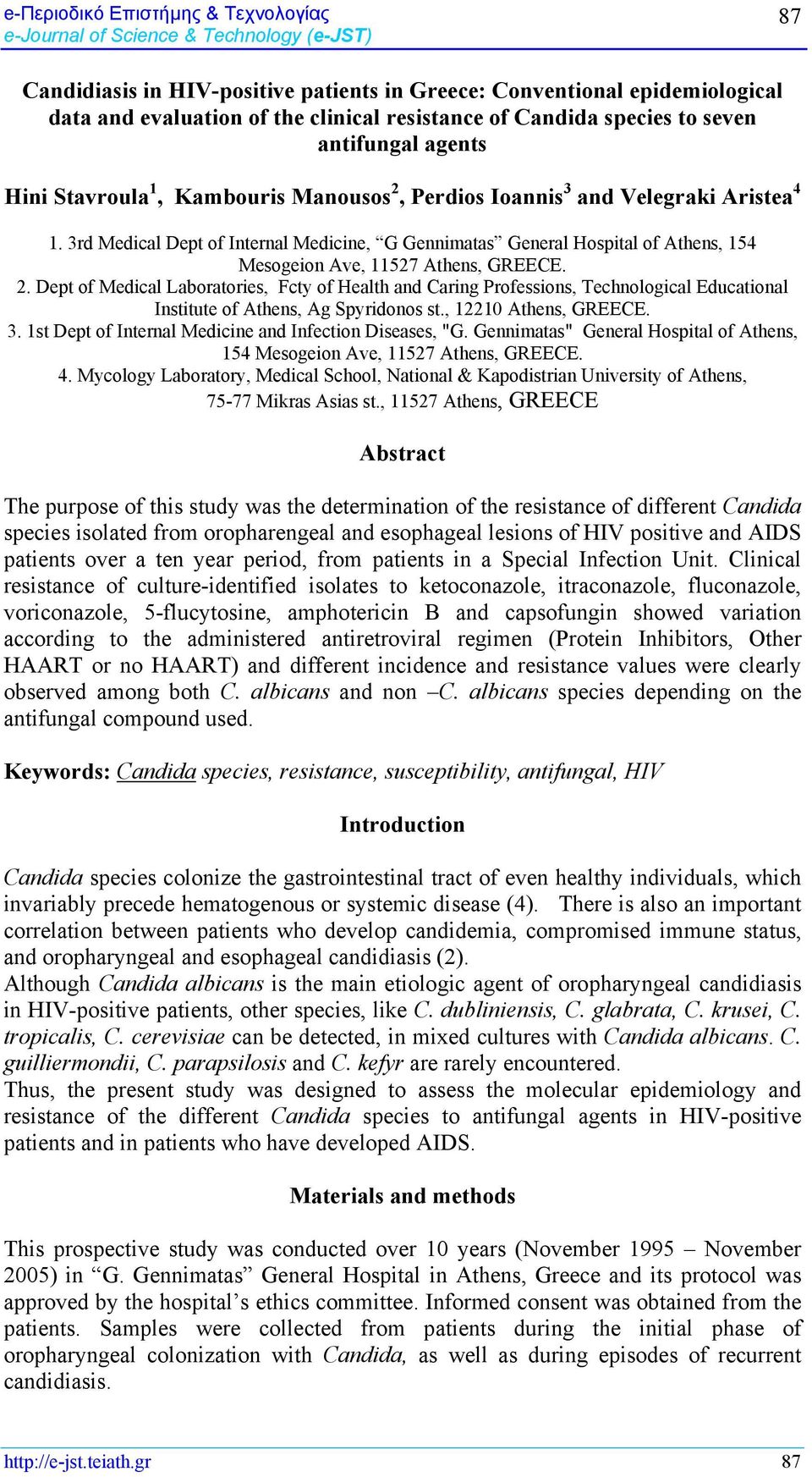 , 12210 Athens, GREECE. 3. 1st Dept of Internal Medicine and Infection Diseases, "G. Gennimatas" General Hospital of Athens, 154 Mesogeion Ave, 11527 Athens, GREECE. 4.