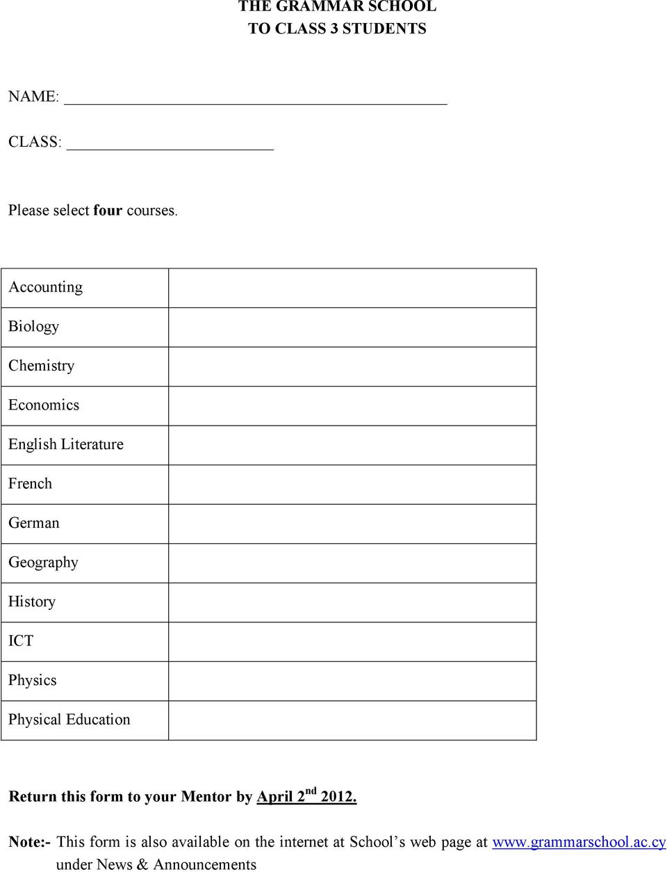 Physics Physical Education Return this form to your Mentor by April 2 nd 2012.