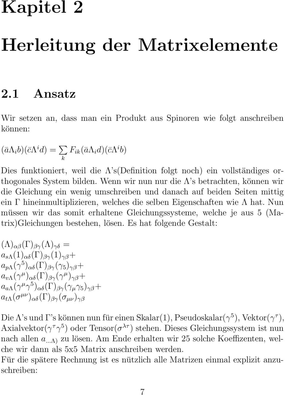 vollständiges orthogonales System bilden.