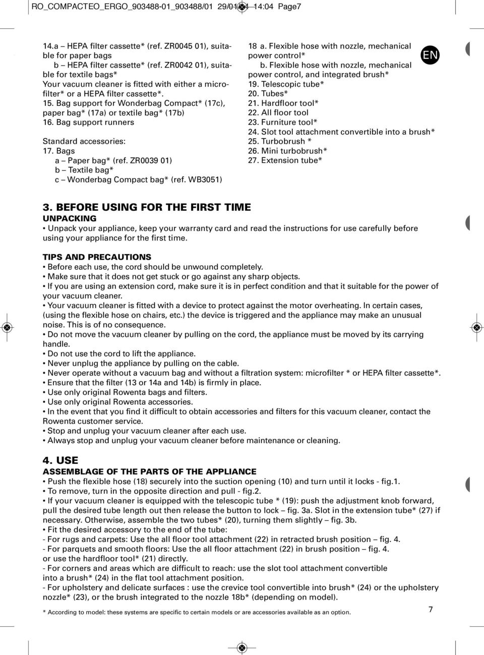 accessories: 17 Bags a Paper bag (ref ZR0039 01) b Textile bag c Wonderbag Compact bag (ref WB3051) 18 a Flexible hose with nozzle, mechanical power control EN b Flexible hose with nozzle, mechanical
