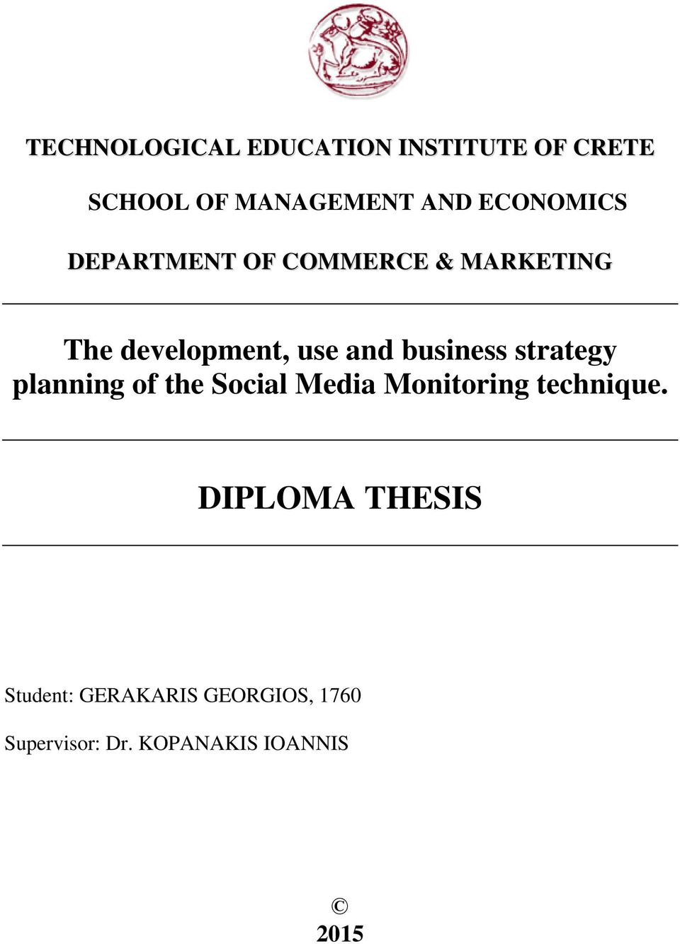 business strategy planning of the Social Media Monitoring technique.