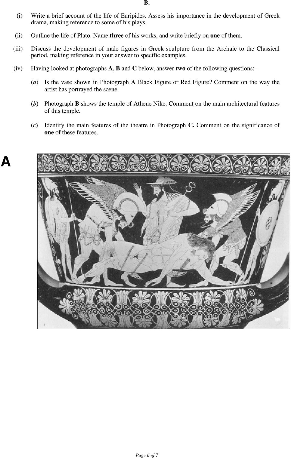 Discuss the development of male figures in Greek sculpture from the Archaic to the Classical period, making reference in your answer to specific examples.