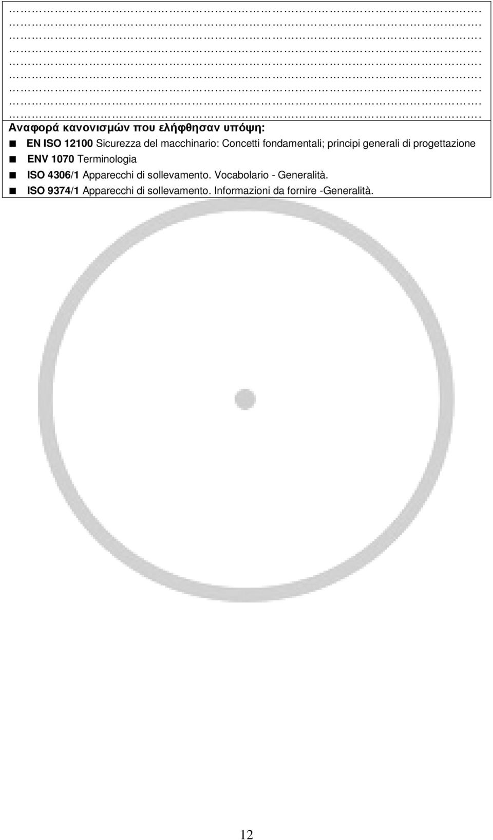 1070 Terminologia ISO 4306/1 Apparecchi di sollevamento.