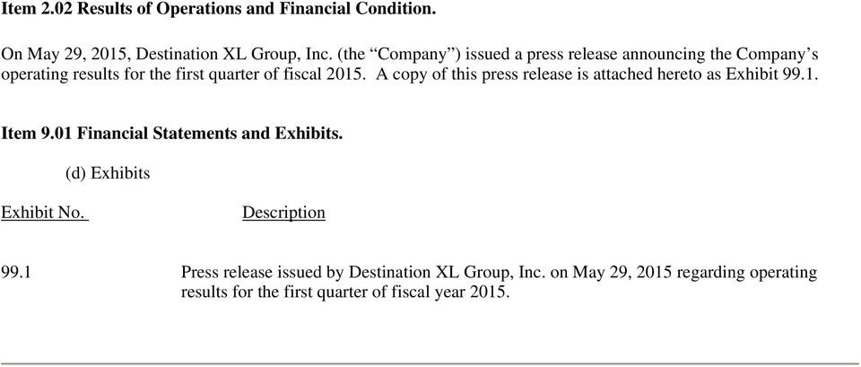 A copy of this press release is attached hereto as Exhibit 99.1. Item 9.01 Financial Statements and Exhibits.