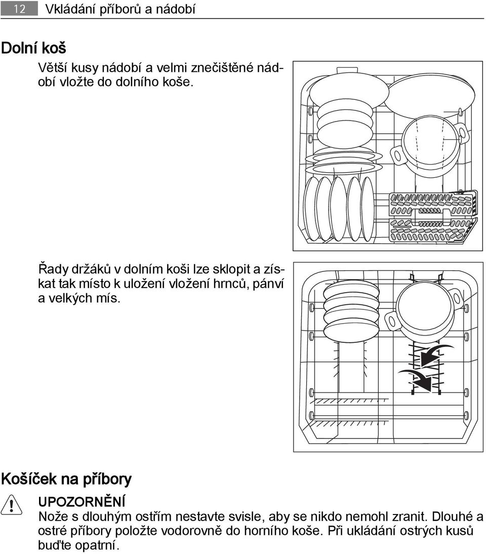 velkých mís.