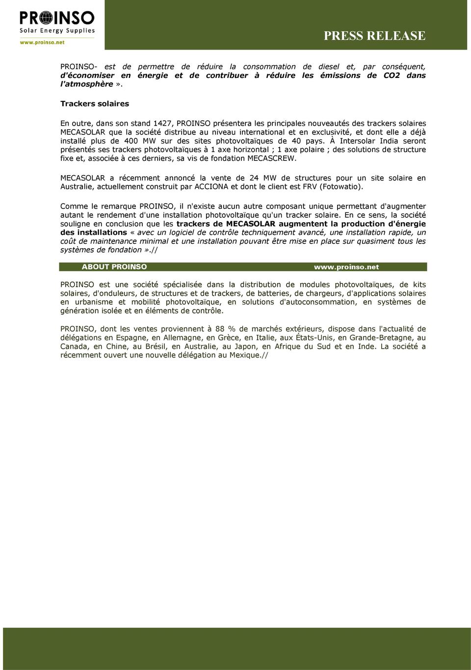 dont elle a déjà installé plus de 400 MW sur des sites photovoltaïques de 40 pays.