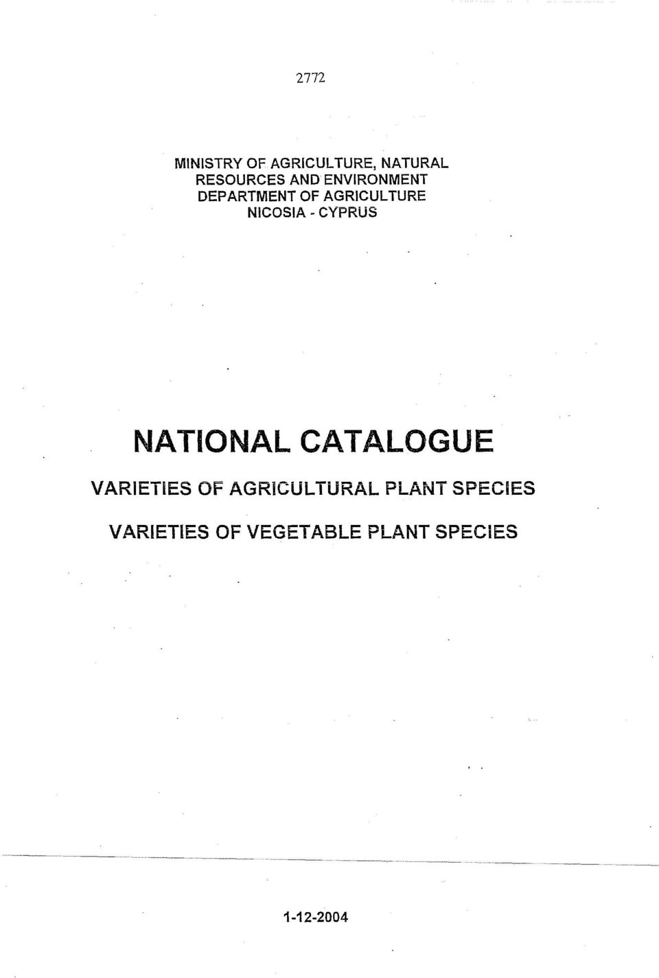 CYPRUS ΝΑΤΙΟΝΑL CATALOGUE VARIETIES OF AGRICULϊURAL