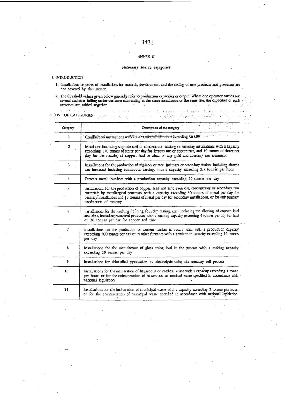 The threshold values given below generally refer to production capacities or output.