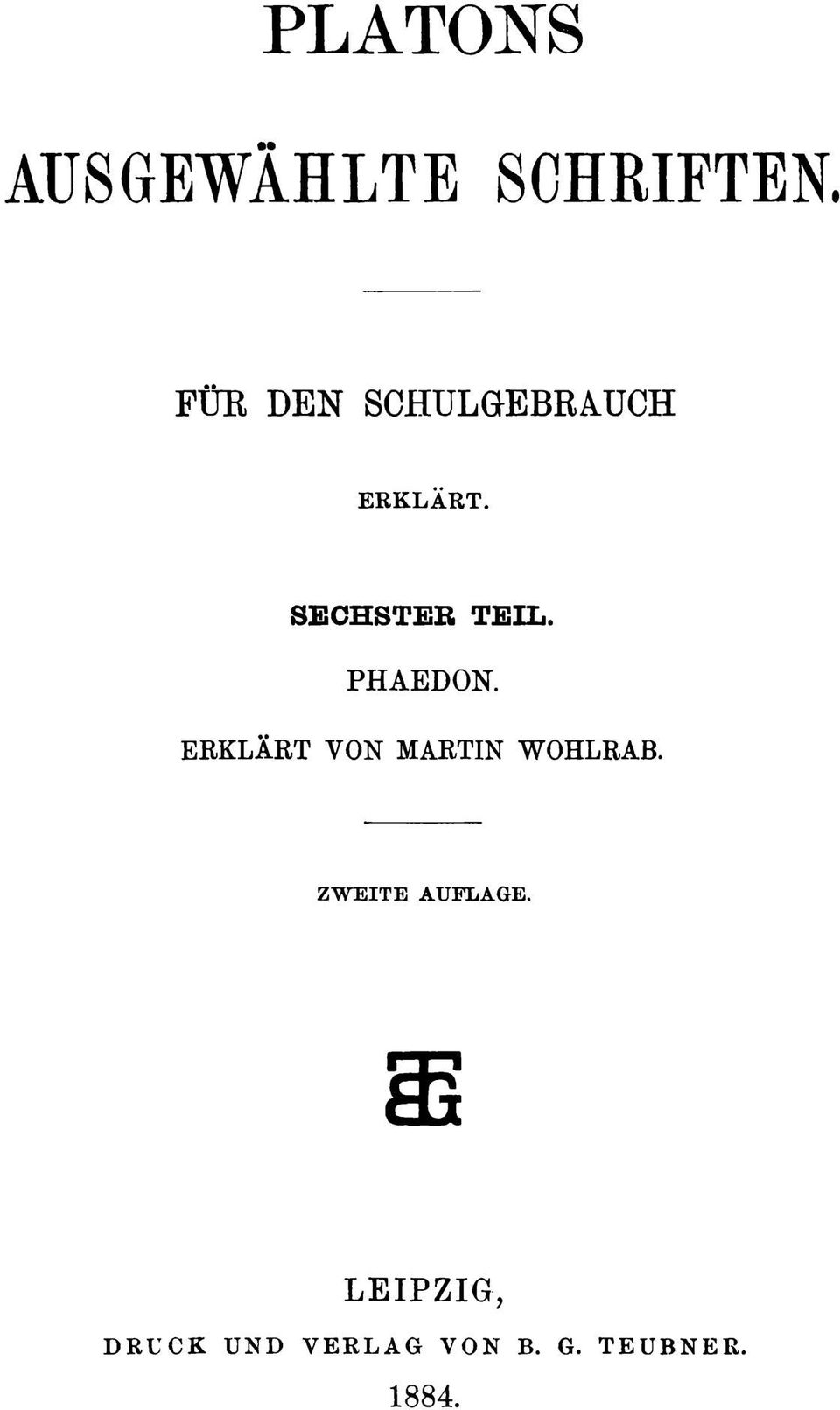 PHAEDON. ERKLÄRT VON MARTIN WOHLRAB.