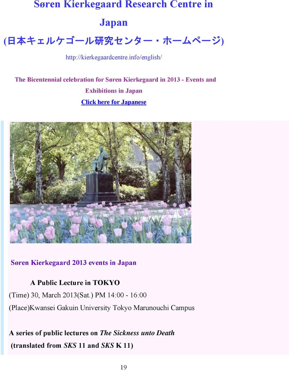 Japanese Søren Kierkegaard 2013 events in Japan A Public Lecture in TOKYO (Time) 30, March 2013(Sat.